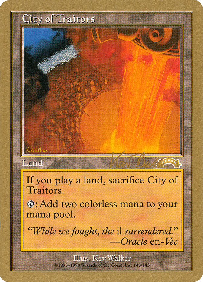 Cité des traîtres (Kai Budde) [Decks des Championnats du Monde 1999]