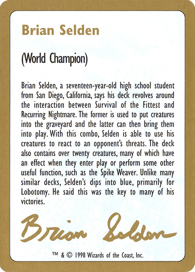 Biographie de Brian Selden [Decks des Championnats du Monde 1998]