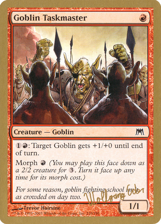 Maître de corvée gobeline (Wolfgang Eder) [Decks des Championnats du Monde 2003]