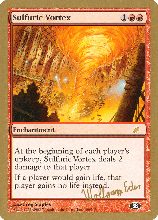 Vortex sulfureux (Wolfgang Eder) (SB) [Championnat du monde Decks 2003]