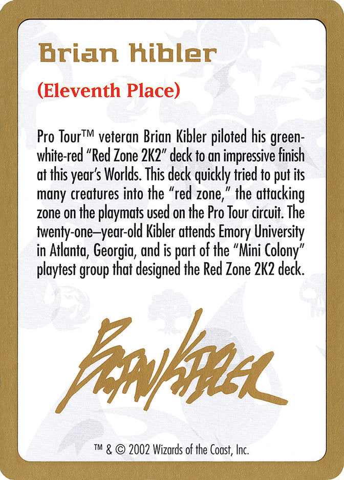 Brian Kibler [Mazo del Campeonato Mundial 2002]