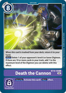 Death the Cannon [BT10-108] [Encuentro Xros]