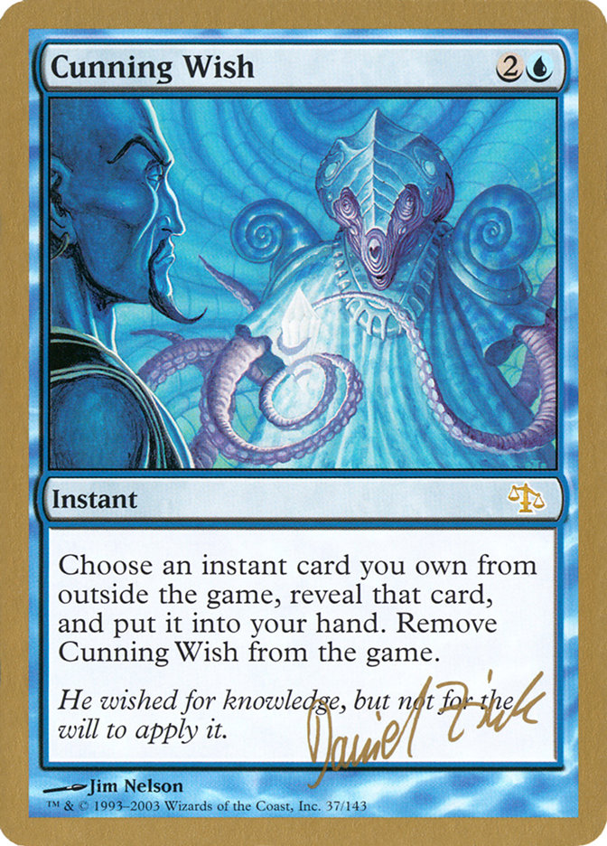 Cunning Wish (Daniel Zink) [Mazos del Campeonato Mundial 2003]
