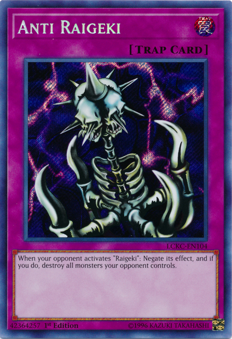 Anti Raigeki [LCKC-FR104] Secrète Rare