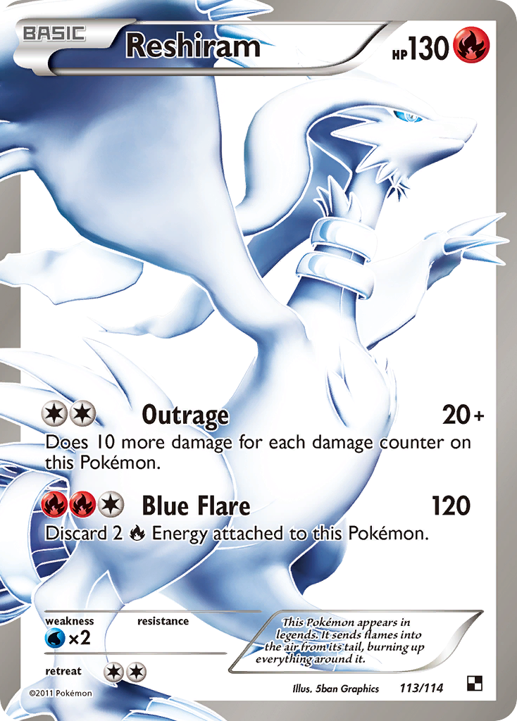Reshiram (113/114) [Noir & Blanc : Set de base]
