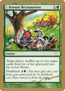 Récupération krosanne (Dave Humpherys) [Decks des Championnats du Monde 2003]