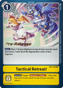 ¡Retirada táctica! [BT4-105] [Promos de Prelanzamiento Gran Leyenda]