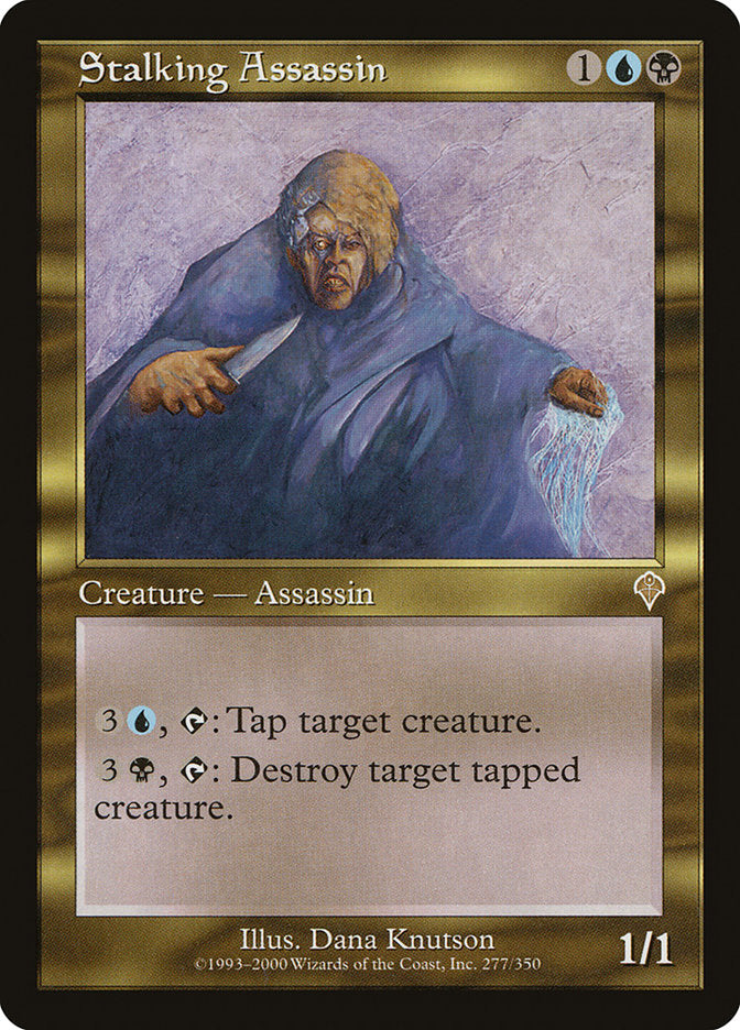 Assassin harceleur [Invasion]