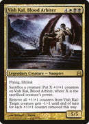 Vish Kal, arbitre du sang [Commander 2011]