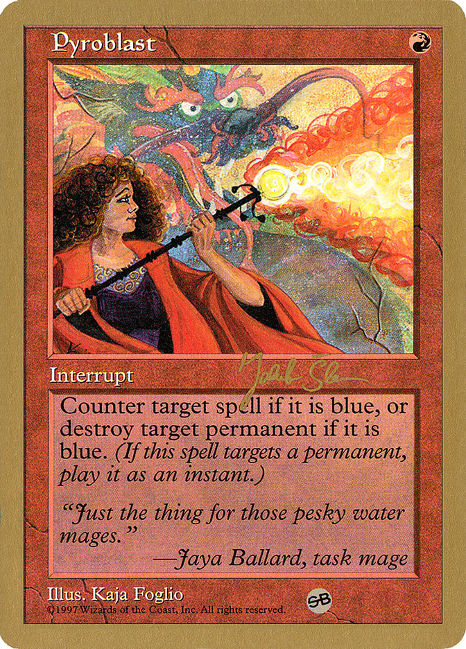 Pyroblast (Jakub Slemr) (SB) [Decks des Championnats du Monde 1997]