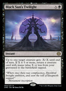 Crépuscule du Soleil noir [Phyrexia : Tout sera un]