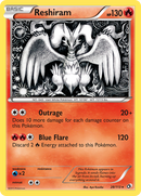 Reshiram (28/113) [Noir & Blanc : Trésors Légendaires]
