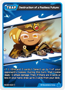 Image for Destruction of a Pastless Future (BS6-085) (BS6) - CookieRun: Braverse TCG